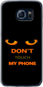 Чохол Don't touch the phone на Samsung Galaxy S6 G920