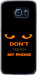 Чохол Don't touch the phone на Samsung Galaxy S6 G920