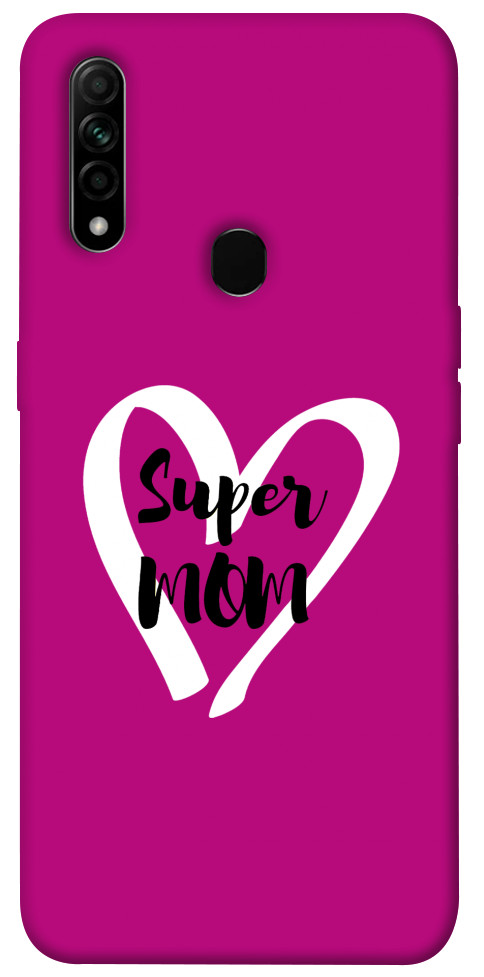 

Чехол Super mom для Oppo A31 1107300