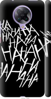

Чехол joker hahaha для Xiaomi Redmi K30 Pro 1085064