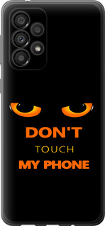 Чохол Don't touch the phone на Samsung Galaxy A33 5G A336B