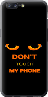Чохол Don't touch the phone на OnePlus 5