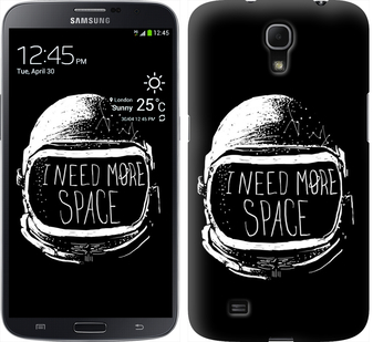 

Чехол I need more space для Samsung Galaxy Mega 6.3 i9200 361829
