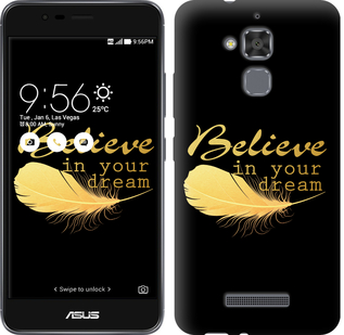 

Чохол Вір в свою мрію на Asus ZENFONE 4 SELFIE / ZD553KL 596563