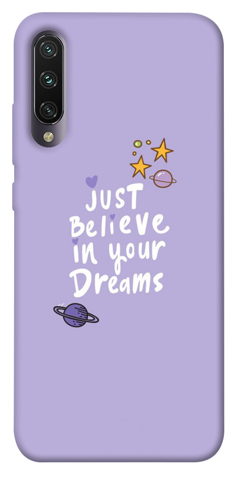 

Чехол Just believe in your Dreams для Xiaomi Mi CC9e 1070197