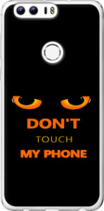 Чехол Don't touch the phone для Huawei Honor 8
