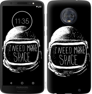 

Чохол I need more space на Motorola Moto G6 Plus 764330