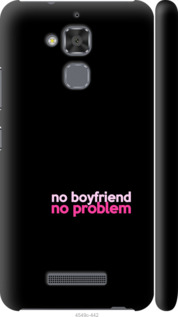 

Чохол no boyfriend no problem на Asus Zenfone 3 Max ZC520TL 985442