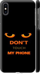 Чохол Don't touch the phone на iPhone XS Max