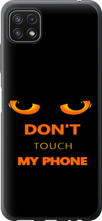 Чохол Don't touch the phone на Samsung Galaxy A22 5G A226B