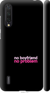 

Чехол no boyfriend no problem для Xiaomi Mi CC9 985256