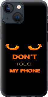Чохол Don't touch the phone на iPhone 13 Mini