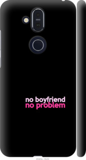 

Чохол no boyfriend no problem на Nokia 8.1 985456