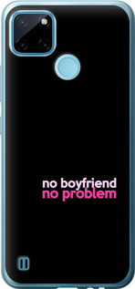 

Чохол no boyfriend no problem на Realme C25Y 1635480
