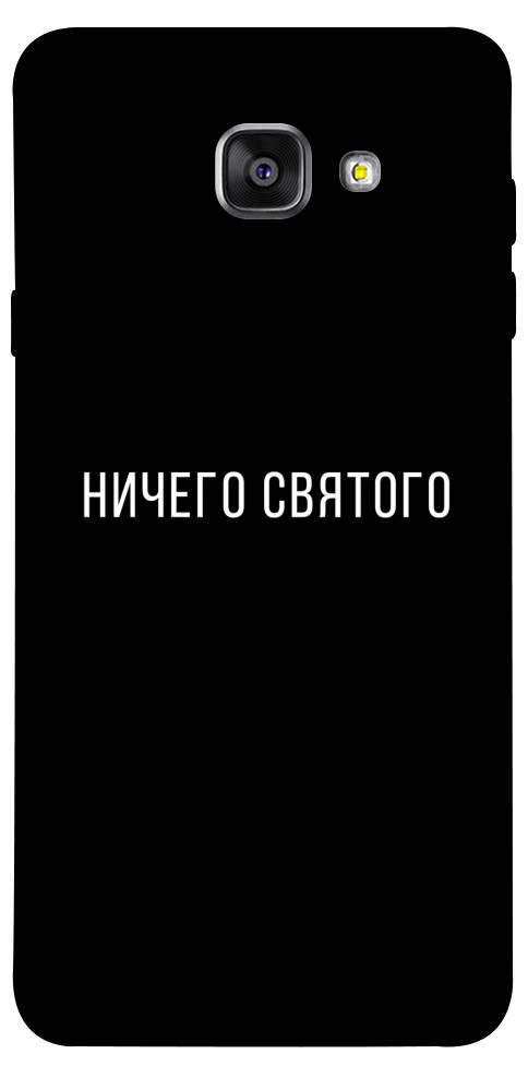 Чехол Ничего святого black для Galaxy A5 (2016)