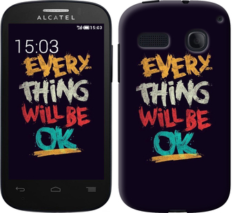 

Чохол Все буде добре на Alcatel One Touch Pop C3 4033D 300624