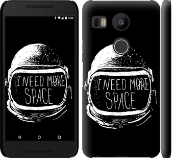 

Чохол I need more space на LG Nexus 5X H791 361942