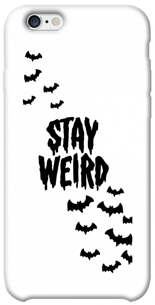 Чехол Stay Weird для iPhone 6S