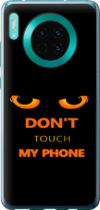 Чехол Don't touch the phone для Huawei Mate 30