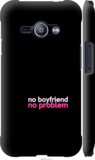 

Чохол no boyfriend no problem на Samsung Galaxy J1 Ace J110H 985082