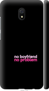 

Чохол no boyfriend no problem на Xiaomi Redmi 8A 985239