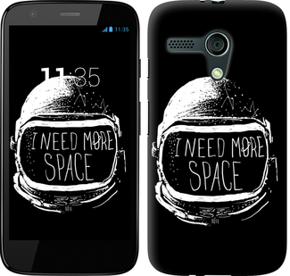 

Чохол I need more space на Motorola Moto G 362106