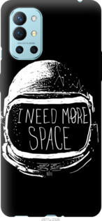 

Чохол I need more space на OnePlus 9R 1174741