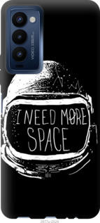 

Чехол I need more space для Tecno Camon 18 CH6n 1244980