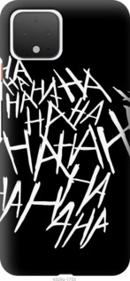 

Чохол joker hahaha на Google Pixel 4 1061954