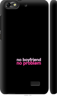 

Чохол no boyfriend no problem на Huawei Honor 4C 985341