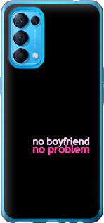 

Чехол no boyfriend no problem для Oppo Reno5 1635495