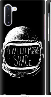 

Чохол I need more space на Samsung Galaxy Note 10 780455