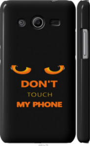 Чохол Don't touch the phone на Samsung Galaxy Core 2 G355