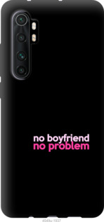 

Чохол no boyfriend no problem на Xiaomi Mi Note 10 Lite 985257
