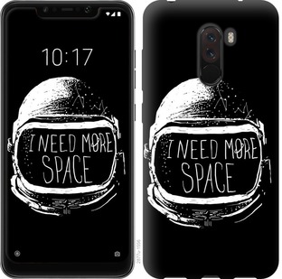 

Чохол I need more space на Xiaomi Pocophone F1 674190