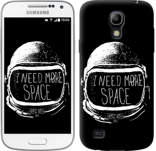 

Чохол I need more space на Samsung Galaxy S4 mini 361756