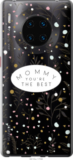 

Чохол Найкраща мама на Huawei Mate 30 Pro 1542182