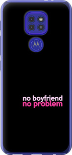 

Чехол no boyfriend no problem для Motorola G9 Play 1635554