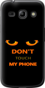 Чохол Don't touch the phone на Samsung Galaxy Star Advance G350E