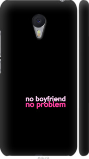 

Чохол no boyfriend no problem на Meizu M3 Note 985214