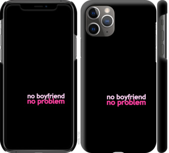 

Чехол no boyfriend no problem для iPhone 11 Pro Max 828520