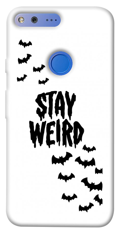 Чехол Stay Weird для Google Pixel
