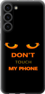Чохол Don't touch the phone на Samsung Galaxy S23 Plus