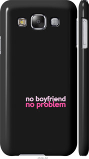 

Чехол no boyfriend no problem для Samsung Galaxy E5 E500H 985034