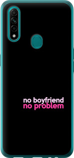 

Чохол no boyfriend no problem на Oppo A31 1635512