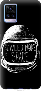 

Чохол I need more space на Vivo V20 1146409