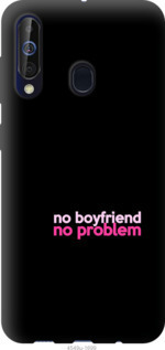 

Чехол no boyfriend no problem для Samsung Galaxy A60 2019 A606F 985006