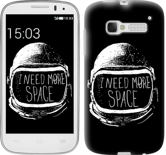 

Чохол I need more space на Alcatel One Touch Pop C5 5036D 362207