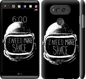 

Чохол I need more space на LG V20 361936