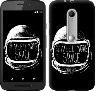 

Чохол I need more space на Motorola Moto G3 362104